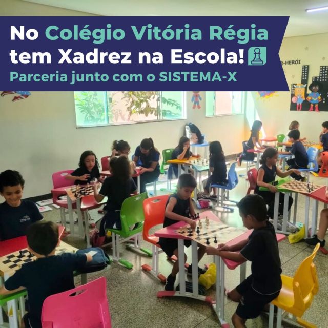 Sistema-X de Xadrez Escolar – O primiero sistema de ensino de